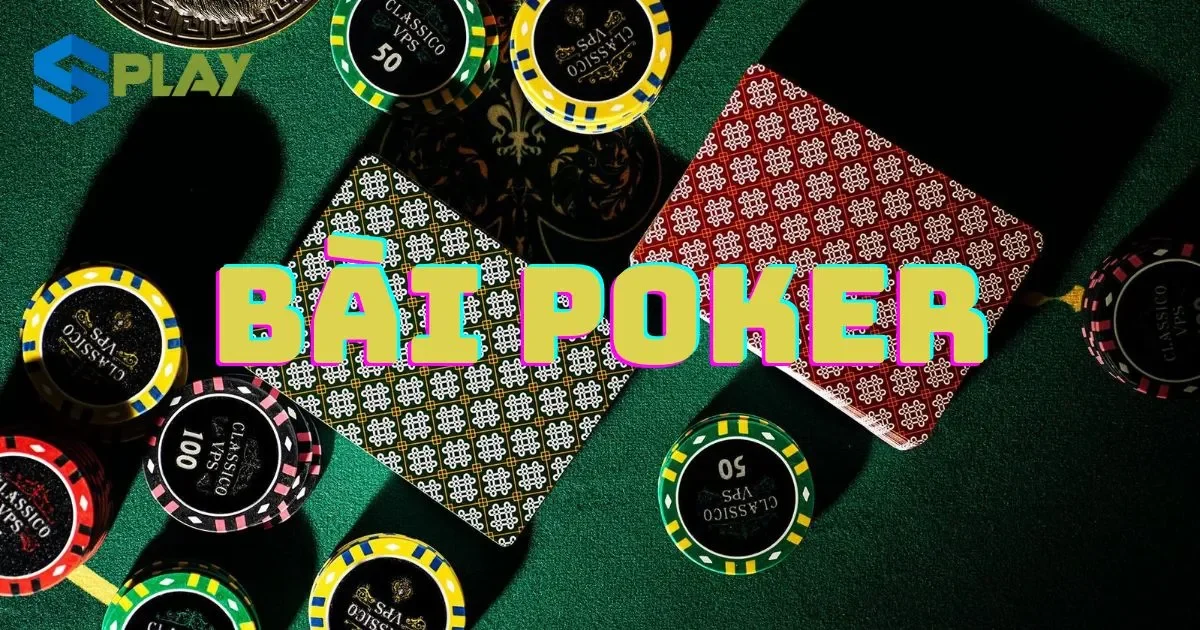 Cách chơi bài poker cho người mới bắt đầu